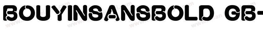 BOUYINSANSBOLD GB字体转换